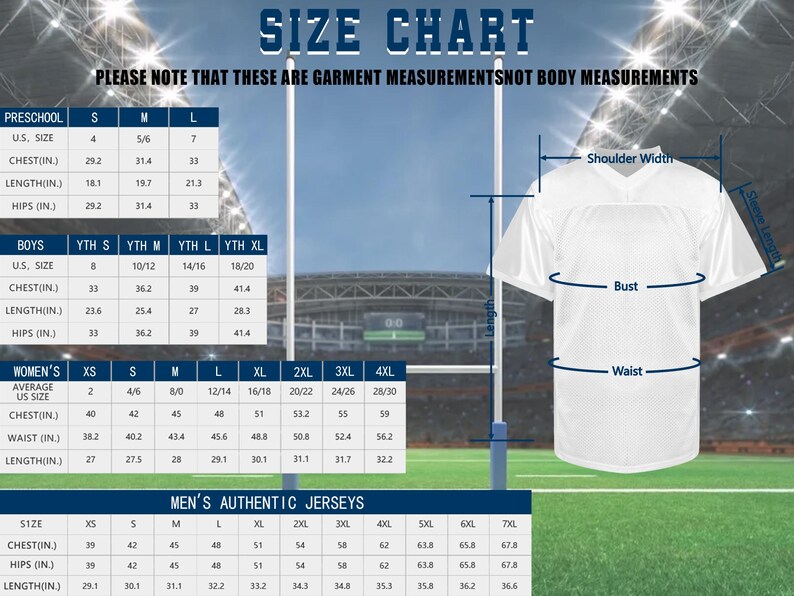 May include: White football jersey with a size chart. The chart includes measurements for preschool, boys, women's, and men's authentic jerseys. Measurements are in inches for chest, hips, and length.