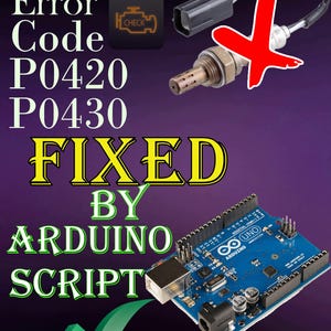 Può includere: Immagine con testo: "Bad Signal Error Code P0420 P0430 FIXED BY ARDUINO SCRIPT." Presenta una scheda Arduino blu, un componente auto con una croce rossa e un segno di spunta verde. Lo sfondo è viola.