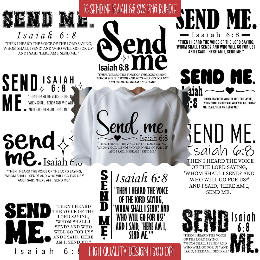 Send Me Isaiah 6:8 Png Bundle |christian Quotes Png |bible Verse Png ...