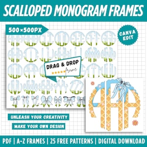 May include: Digital download of scalloped monogram frames in various styles. The image features the alphabet in a circular design with green and blue accents. Includes a sample monogram with a bow and the text "Drag & Drop frame".