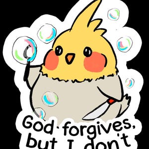 Sticker perroquet calopsitte mignon Dieu pardonne mais pas moi
