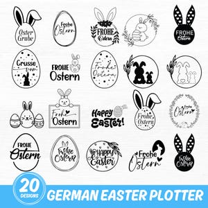 May include: A set of 20 black and white German Easter plotter designs featuring bunnies, eggs, and the text "Frohe Ostern" and "Happy Easter!"