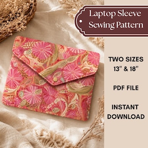 May include: A laptop sleeve sewing pattern in a PDF file format, available for instant download in two sizes, 13 inches and 18 inches. The sleeve features a vibrant pink and orange floral pattern with a gold-colored snap button closure.