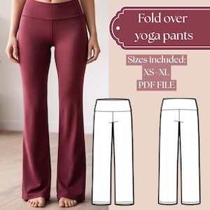 Puede incluir: Pantalones de yoga burdeos con vuelta. Los pantalones se muestran en una persona y tienen un diseño de pierna ancha. La imagen también incluye un diagrama de los pantalones y el texto "Fold over yoga pants" y "Sizes included: XS-XL PDF FILE."