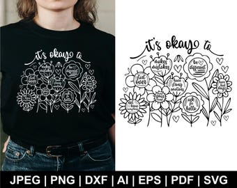 Boho Floral SVG: It's Okay To, Kindness Flowers (Digital Download)