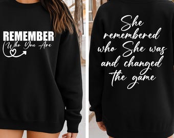She Remembered SVG, Women Empowerment PNG, Inspirational Affirmation (Digital Download)