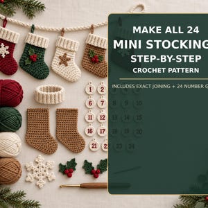 May include: A crochet pattern for 24 mini stockings featuring red, green, cream, and brown yarn balls, finished stockings, small numbered circular tags, and decorative motifs. Text reads: MAKE ALL 24 MINI STOCKINGS STEP-BY-STEP CROCHET PATTERN.
