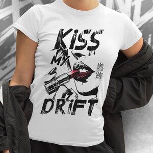 Anime Drift Shirt for Women - Red Lipstick Manga Tee Gift for Her - Japanese Streetwear Graphic Kiss My Drift Shirt for JDM Lover image 3