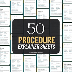 50 Procedure Explainer Sheets – Medical Spa, Esthetician & Wellness Clinics Treatment Guide