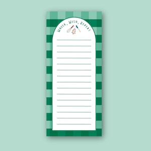 May include: A rectangular notepad with a green and white checkered border and a light green background. The notepad has a white interior with horizontal lines for writing. The top of the notepad has the text "Whisk, Wish, Repeat" with illustrations of a whisk, a cookie cutter, and a spatula.