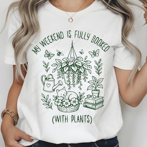 Lustige Gartenarbeit TShirt PNG Blumengarten Sommer Tee Geschenk für Pflanzenliebhaber Sublimation Design Botanische Clipart Pflanzen Shirt DTF Herunterladen