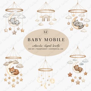 May include: Watercolor baby mobile clipart bundle featuring various designs. Each mobile includes a circular wooden frame, hanging stars, and a crescent moon with a sleeping animal, such as an elephant, raccoon, fox, or bear. The text "BABY MOBILE" is also included.