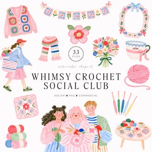 Op de afbeelding: Een digitale aquarel clipartset getiteld WHIMSY CROCHET SOCIAL CLUB met illustraties van een granny square vest, vlaggenlijn, bloemenkader, sjaal, boeket, theekopje, bollen wol, haaknaalden en drie mensen die aan het handwerken zijn.