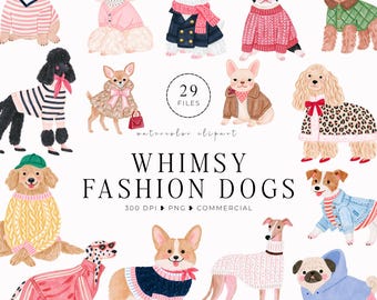 May include: A collection of watercolor illustrations featuring various dog breeds wearing colorful clothing and accessories. The text reads 29 FILES, watercolor clipart, WHIMSY FASHION DOGS, 300 DPI, PNG, COMMERCIAL. The dogs are depicted in sweaters, jackets, and scarves.