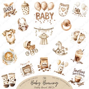 May include: Watercolor clipart set featuring baby-themed illustrations in shades of brown and beige. Includes baby clothes, a stroller, a rocking horse, coffee-related items, and the word "BABY" in balloon letters. The text "Baby Brewing" is also present.