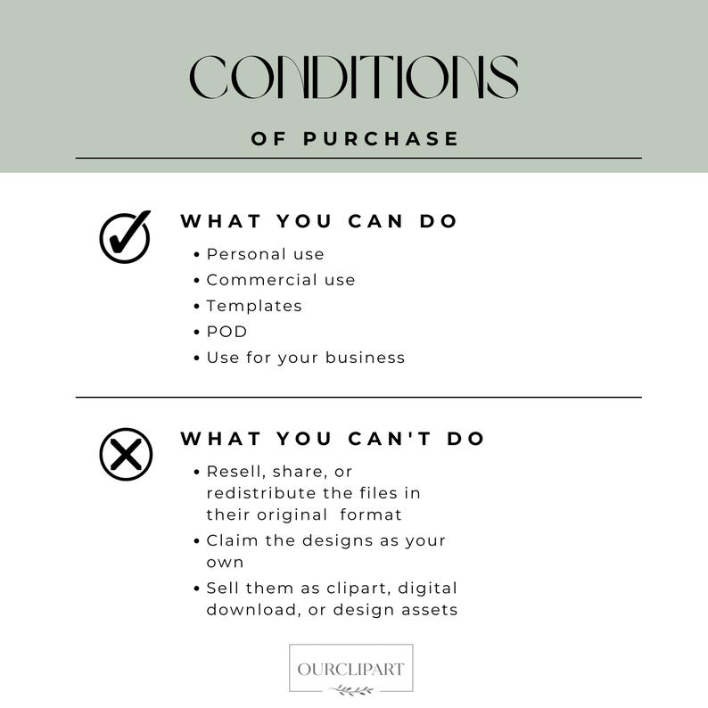 May include: A digital graphic titled CONDITIONS OF PURCHASE with a sage green header. It lists permitted uses including personal use, commercial use, templates, POD, and business use, and prohibited uses like reselling or claiming the designs as your own.
