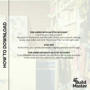 May include: A vertical graphic with the words "HOW TO DOWNLOAD" in large, bold, black text. Instructions for downloading digital purchases from Etsy are provided, including steps for users with and without Etsy accounts. The Build Master logo is in the bottom right corner.