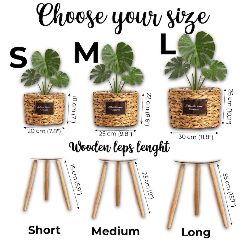 May include: Image shows three sizes of woven plant pots with green plants, labeled S, M, and L. Dimensions are provided in inches and centimeters. Below are three wooden-legged tables, labeled Short, Medium, and Long, with measurements in inches and centimeters. The text "Choose your size" is at the top.
