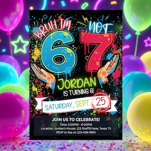 Bruh I'm 6 Not 7 Birthday Invitation 6-7 6th Party Invite Neon Graffiti Editable Template