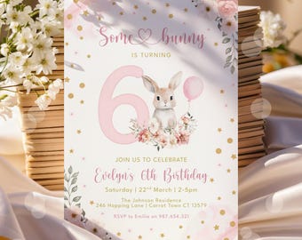 Some Bunny is Six Einladung, 6. Geburtstag Mädchen-Einladung, 6. Geburtstag einladen, Hase-Geburtstags-Einladung, druckbare digitale Vorlage