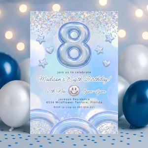 May include: A birthday invitation in shades of blue and silver, featuring a large number 8 balloon. The invitation reads "Madison's Eighth Birthday!" with event details. Decorative stars, hearts, and confetti surround the text. Balloons in the background.