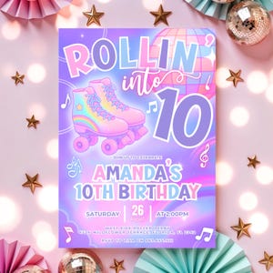 May include: A pastel-colored birthday invitation with roller skates, musical notes, and the text "ROLLIN' into 10." The invitation is for Amanda's 10th birthday, with the date, time, and location details included.