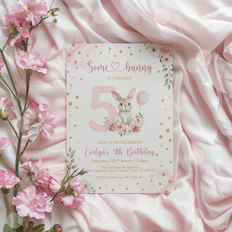May include: A pink and white birthday invitation with the text "Some bunny is turning 5". The invitation features a bunny illustration, floral accents, and gold star confetti. The invitation is for Evelyn's 5th birthday.
