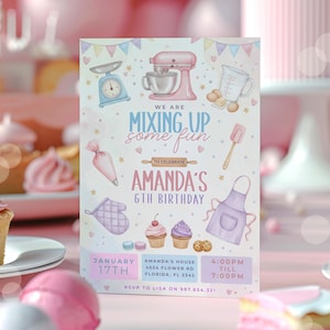 May include: A pastel-colored birthday invitation with baking-themed illustrations. The text reads "We are mixing up some fun" and "Amanda's 6th Birthday." Includes a scale, mixer, measuring cup, cupcakes, and an apron.