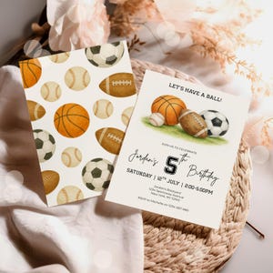 May include: Two invitation cards with a sports theme. One card features a pattern of basketballs, baseballs, soccer balls, and footballs. The other card says "Let's Have a Ball!" and includes a basketball, baseball, football, and soccer ball.