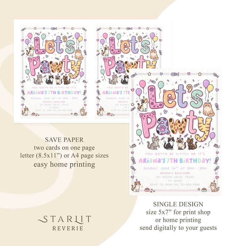 May include: Colorful "Let's Pawty" birthday invitations with cat illustrations. The invitations feature the text "Ariana's 7th Birthday!" and include details like date, time, and location. The design includes balloons, fish bones, and hearts.