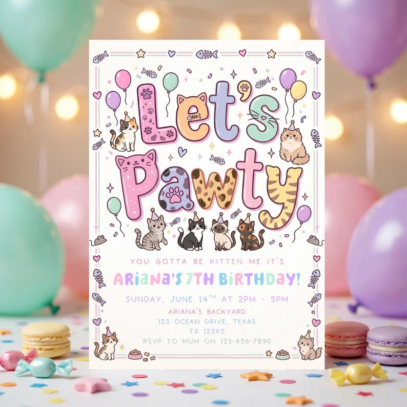 May include: A colorful invitation with the words "Let's Pawty" in pastel colors, featuring cartoon cats and party decorations. The invitation announces Ariana's 7th birthday, including the date, time, and location.