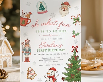 May include: A festive invitation with the text "oh what fun" and "Jordan's First Birthday." The design includes illustrations of a snowman, Santa, a Christmas tree, and other holiday-themed elements. The invitation is on a white background.