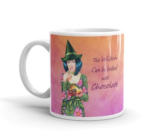 Mug - This Witch may be bribed with Chocolate