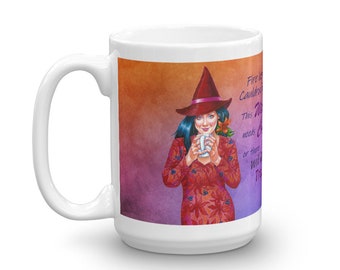 Mug - Fire burn & cauldron bubble, this witch needs coffee or there will be trouble!