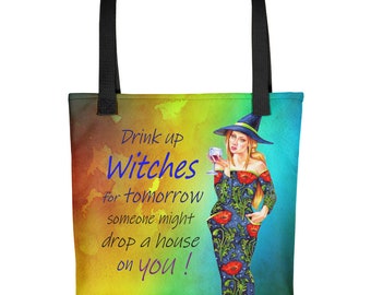 Tote bag - Drink up Witches by Jane Starr Weils