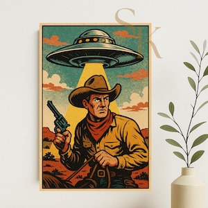 Cowboy and UFO Pop Art Print – Retro Western Alien Encounter Wall Art, Sci-Fi Cowboy Decor, Funny Digital Poster for Mancave or Bar