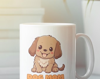 Dog Mom Mug, Pet Gift, Coffee Cup, Animal Lover, Whimsical, 11oz, 15oz