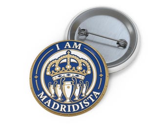 I Am Madridista Pin Button | Soccer Fan Enamel Style Badge