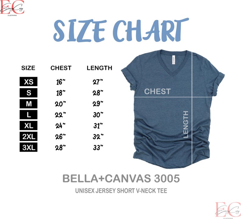 May include: A size chart for a unisex jersey short V-neck tee. The chart lists sizes XS to 3XL with chest and length measurements in inches. A blue V-neck t-shirt is displayed with chest and length indicators. The shirt is Bella+Canvas 3005.
