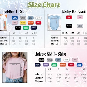 May include: A size chart for toddler t-shirts, baby bodysuits, and unisex kid t-shirts. The chart includes measurements for width, length, and sleeve length in inches. Color options are also listed for each garment type.