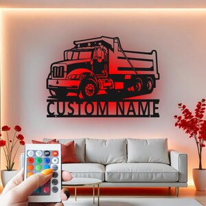 Dump Truck Custom Sign Metal Wall Decor With Led Light , Construction Worker Gift, Heavy Equipment Custom Sign Metal Wall Decor Decor