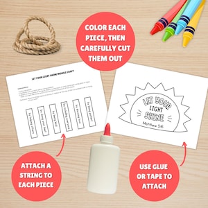 May include: A craft kit with instructions for a mobile. Includes two white paper sheets with text and a sun design, a bottle of glue, a coil of rope, and crayons. The text reads "Let Your Light Shine" and "Matthew 5:16".