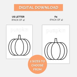 May include: Digital download featuring two pumpkin outlines for tracing, labeled "pumpkin" in a dotted font. The image includes text indicating US Letter and A4 sizes, with the words "2 sizes to choose from".