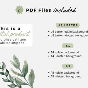 May include: A digital product listing featuring 6 PDF files. Text states this is a digital product, no physical item will be shipped. Includes US Letter, A4, and A5 sizes, each with plain and dotted background options. Decorated with green leaves.