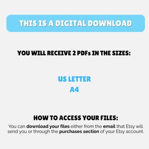 May include: A digital download graphic with text. The text reads "THIS IS A DIGITAL DOWNLOAD" in a light blue banner. It also states that you will receive 2 PDFs in US Letter and A4 sizes. Instructions on how to access the files are also included.