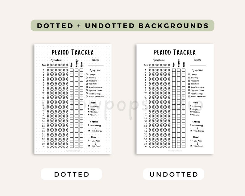 May include: Two printable period tracker sheets with black text on white paper. One sheet features a subtle dotted grid background, while the other has a plain white background. Both include sections for symptoms, flow, energy, and mood tracking.