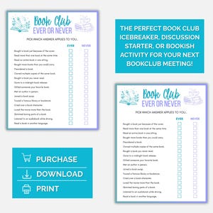May include: A teal and purple book club game with the text "Book Club Ever or Never". The game includes a list of book-related questions with "Ever" and "Never" check boxes. A teal box says "Purchase, Download, Print".