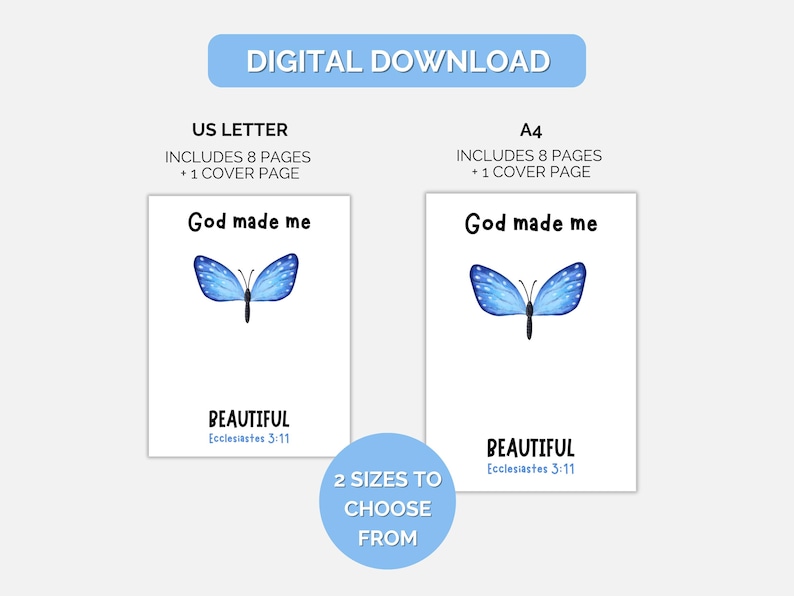 May include: Digital download featuring two white cards with a blue butterfly design and the text "God made me BEAUTIFUL". The cards are labeled "US LETTER" and "A4", with the text "2 SIZES TO CHOOSE FROM" in a blue circle.