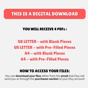 May include: A digital download graphic with text in white and red. The text reads "THIS IS A DIGITAL DOWNLOAD" and lists the PDF files included: US Letter and A4 sizes, with blank and pre-filled pieces. Instructions on how to access the files are also included.