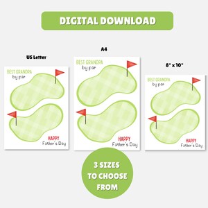 May include: Digital download featuring golf course graphics with the text "BEST GRANDPA by par" and "HAPPY Father's Day." Available in US Letter, A4, and 8" x 10" sizes. The image includes a green golf course design with red flags.